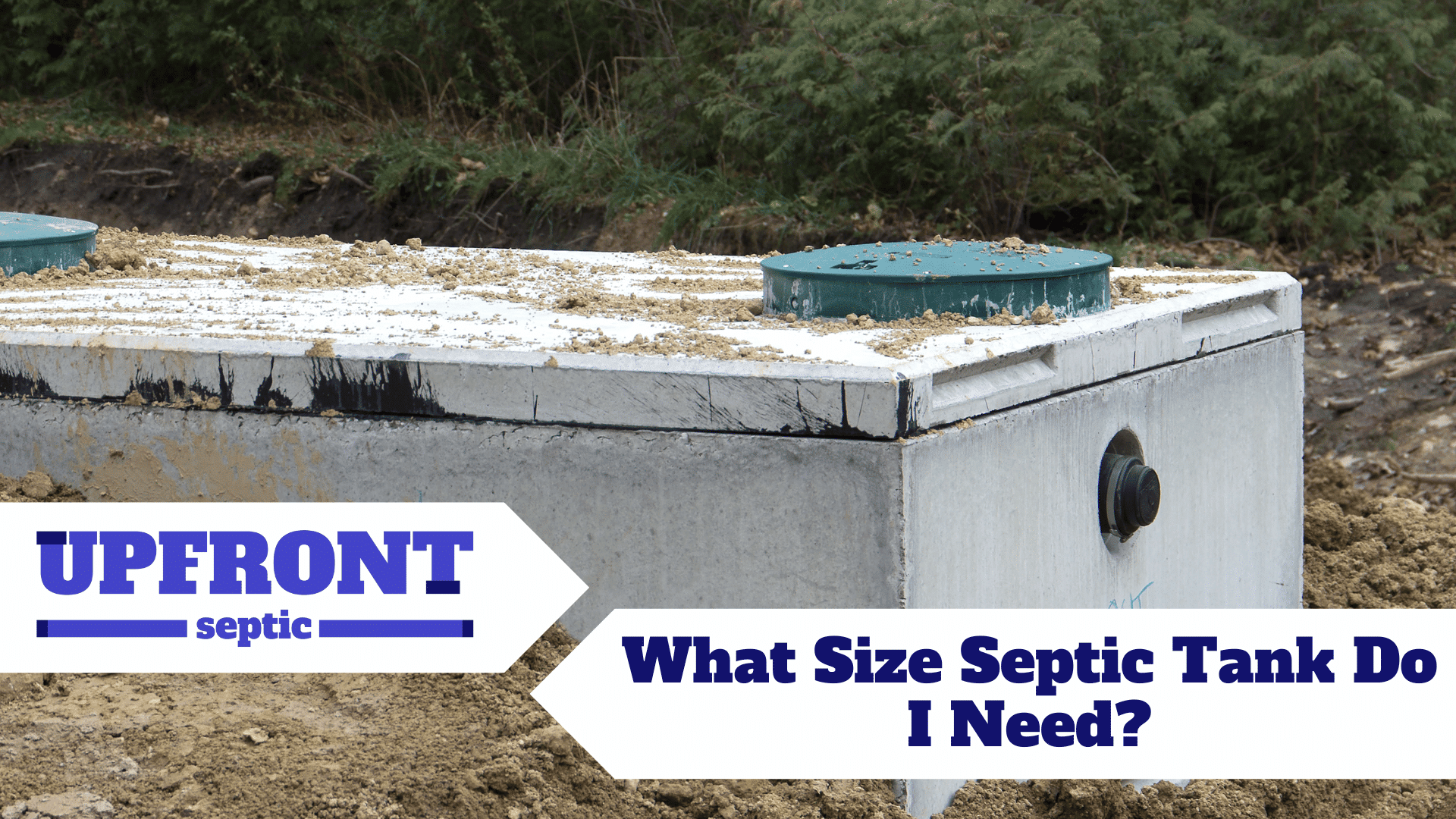 What Size Septic Tank Do I Need?