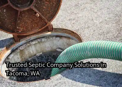 Trusted Septic Company Solutions in Tacoma, WA