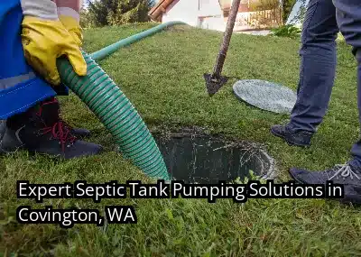 Expert Septic Tank Pumping Solutions in Covington, WA